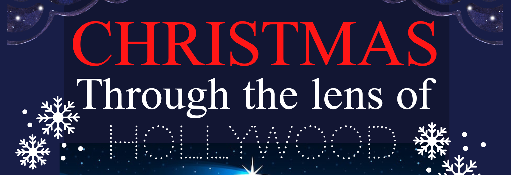 Christmas through the Lens of Hollywood